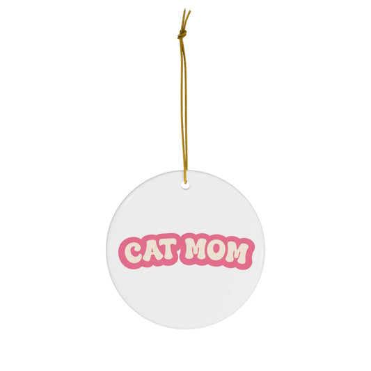 Cat Mom Ceramic Ornament